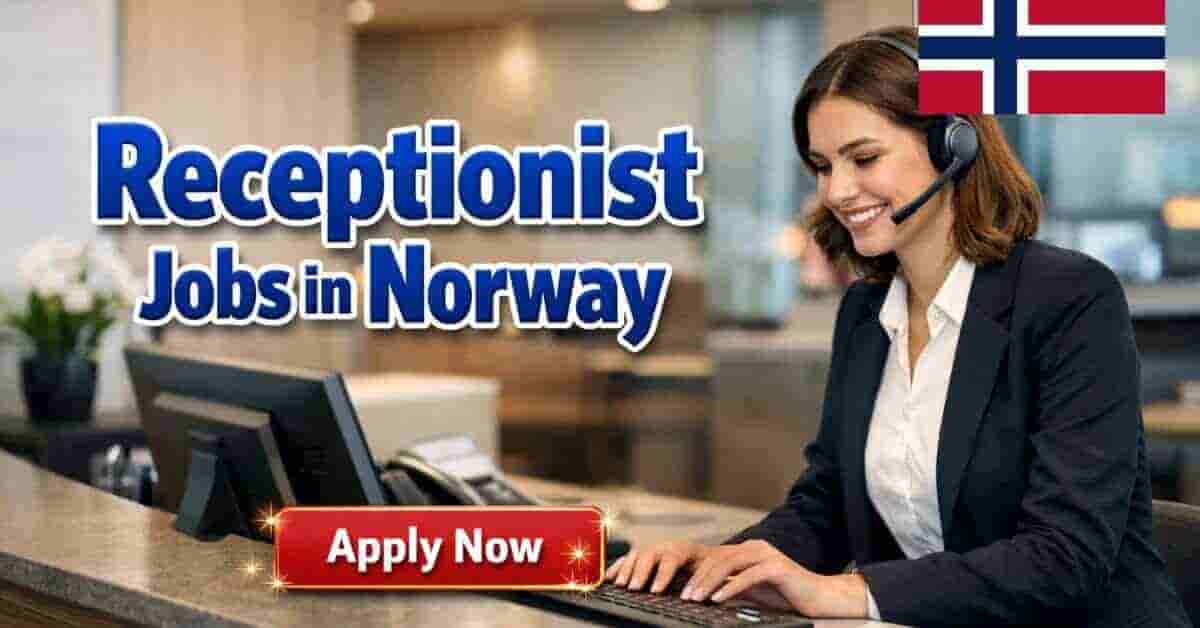 Receptionist Jobs in Norway