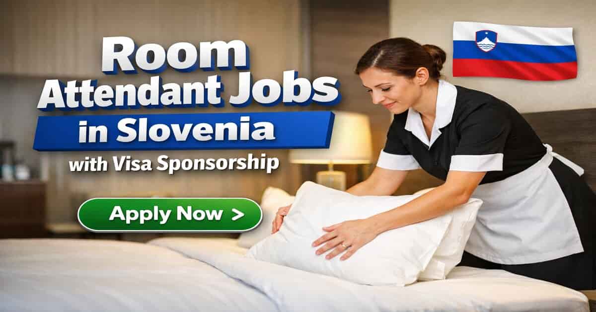 Room Attendant Jobs in Slovenia with Visa Sponsorship