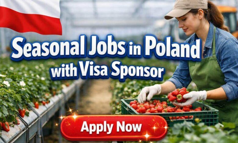Seasonal Jobs in Poland with Visa Sponsor