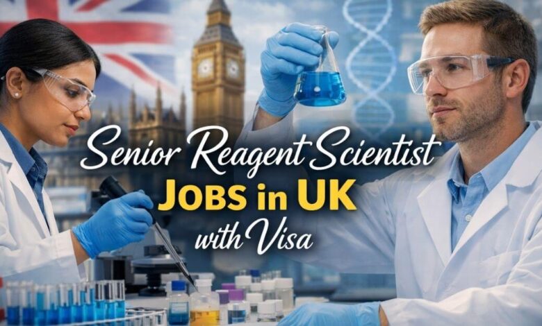Senior Reagent Scientist Jobs in UK with Visa