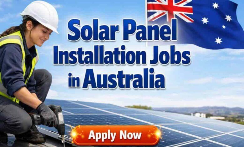 Solar Panel Installation Jobs in Australia