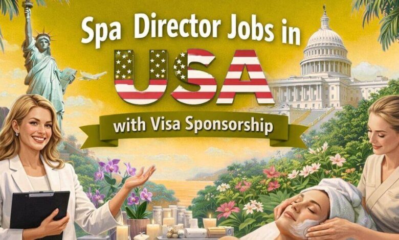 Spa Director Jobs in USA with Visa Sponsorship