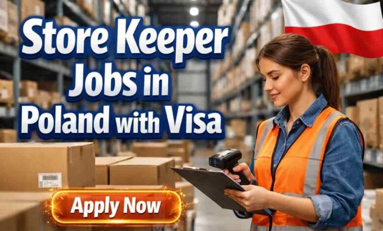 Store Keeper Jobs in Poland with Visa