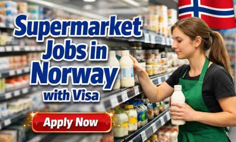 Supermarket Jobs in Norway with Visa