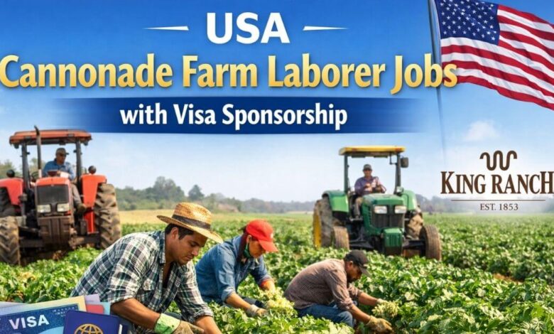 USA Cannonade Farm Laborer Jobs with Visa Sponsorship
