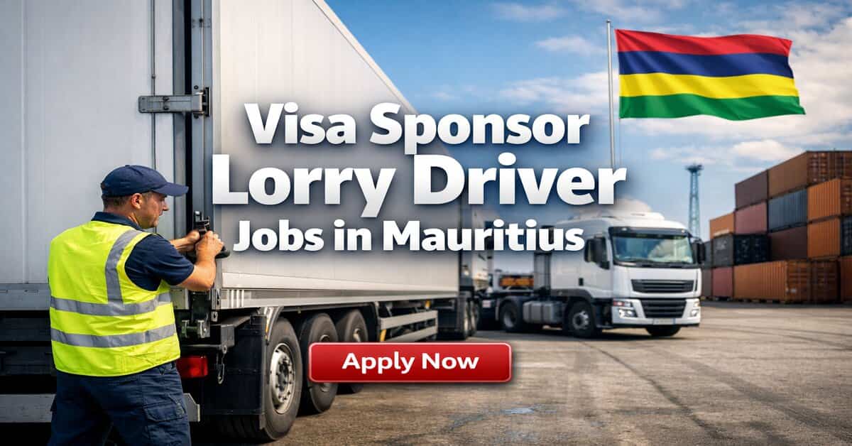 Visa Sponsor Lorry Driver Jobs in Mauritius