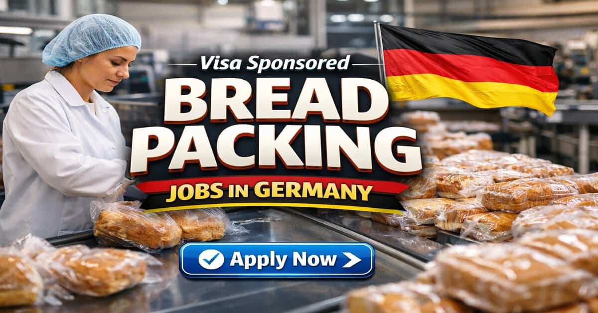 Visa Sponsored Bread Packing Jobs in Germany