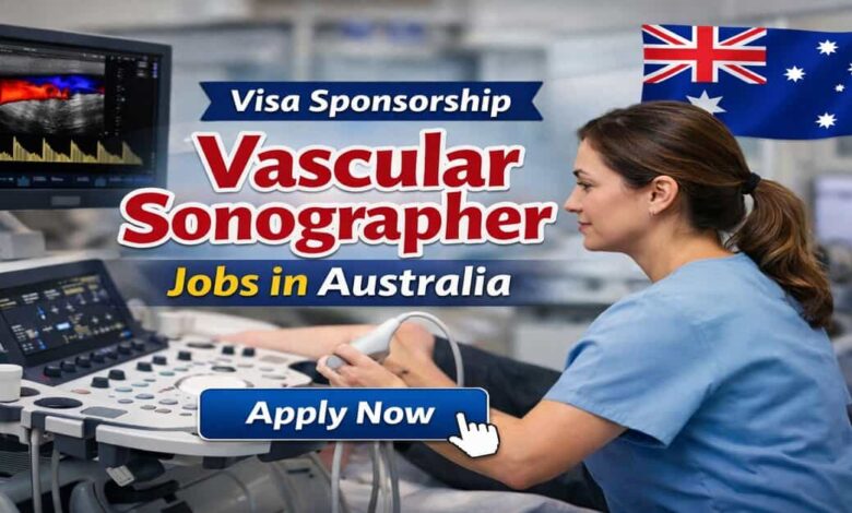 Visa Sponsorship Vascular Sonographer Jobs in Australia