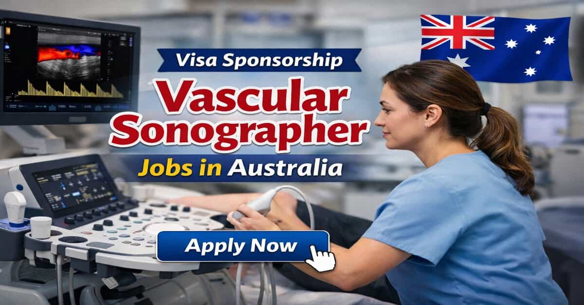 Visa Sponsorship Vascular Sonographer Jobs in Australia