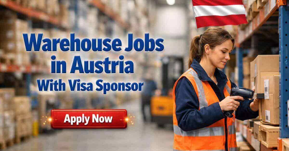 Warehouse Jobs in Austria With Visa Sponsor