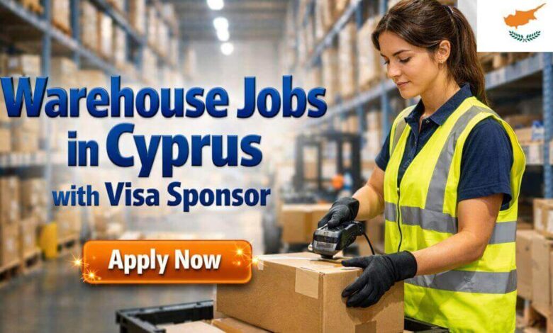 Warehouse Jobs in Cyprus with Visa Sponsor