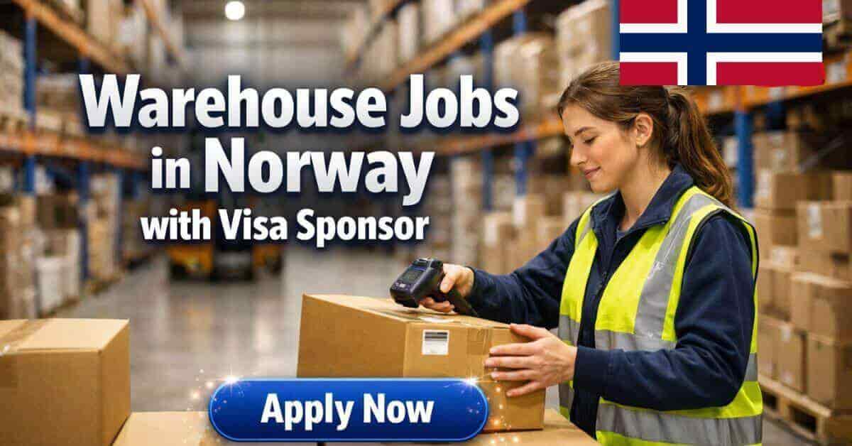 Warehouse Jobs in Norway with Visa Sponsor