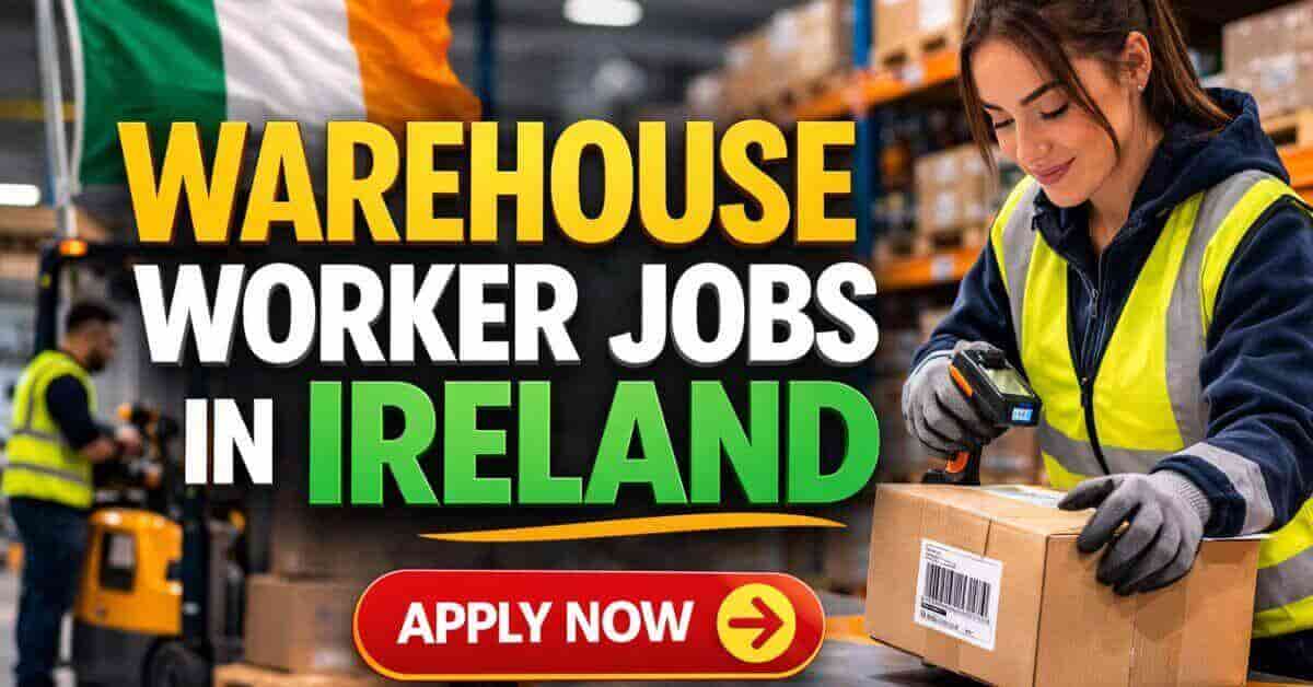 Warehouse Worker Jobs in Ireland