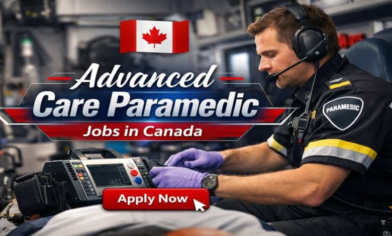 Advanced Care Paramedic Jobs in Canada