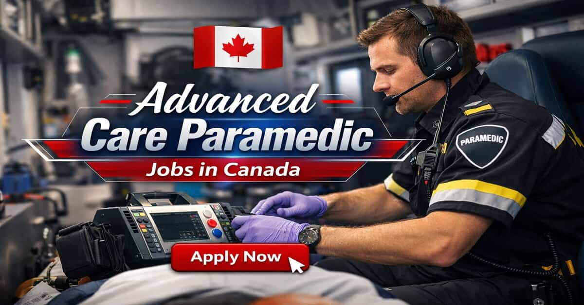 Advanced Care Paramedic Jobs in Canada