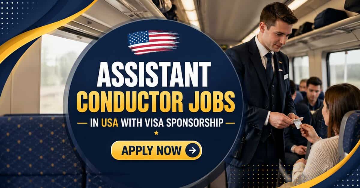 Assistant Conductor Jobs in USA with Visa Sponsorship