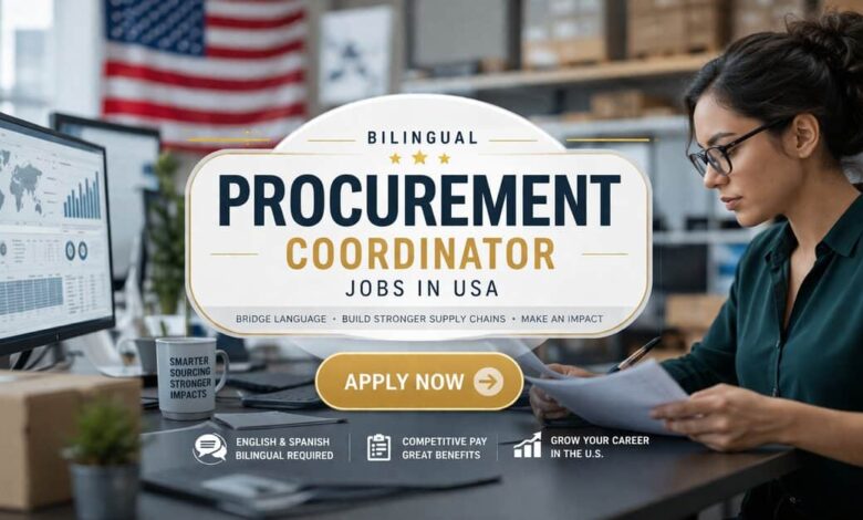 Bilingual Procurement Coordinator Jobs in USA