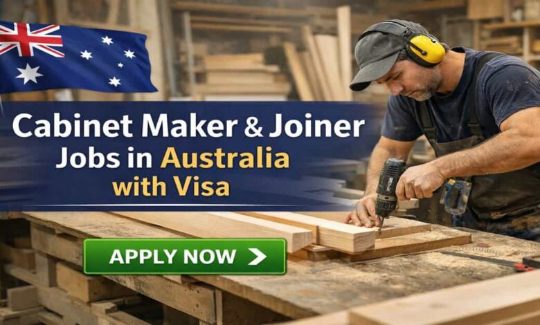 Cabinet Maker & Joiner Jobs in Australia with Visa