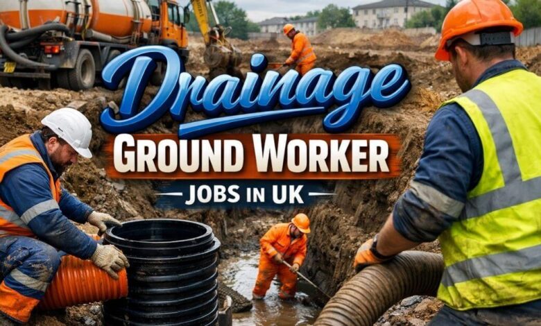 Drainage Ground Worker Jobs in UK