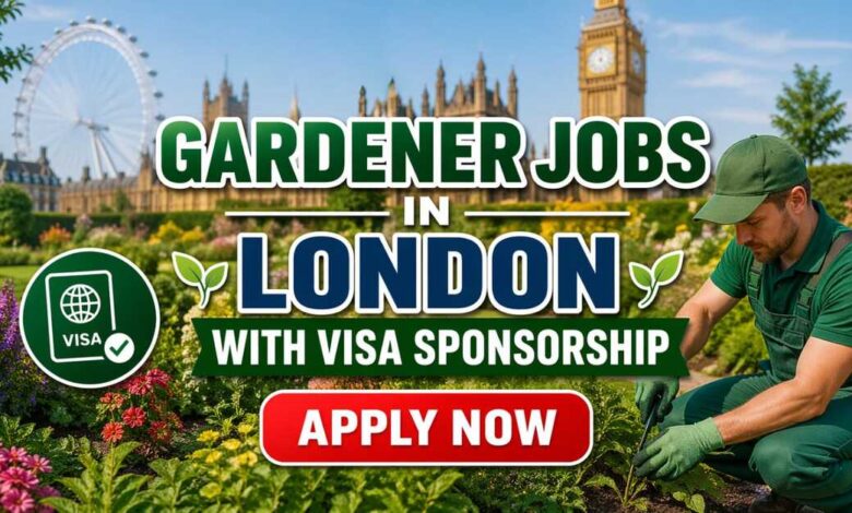 Gardener Jobs in London with Visa Sponsorship