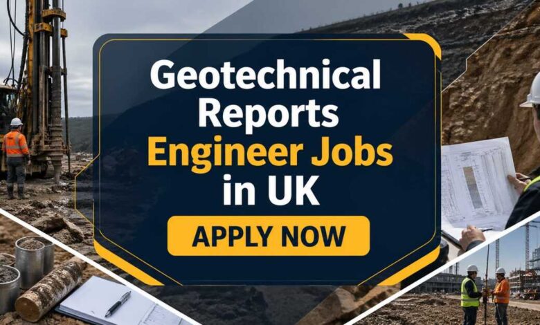 Geotechnical Reports Engineer Jobs in UK