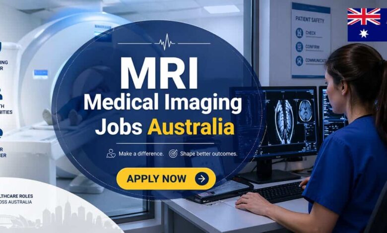 MRI Medical Imaging Jobs in Australia