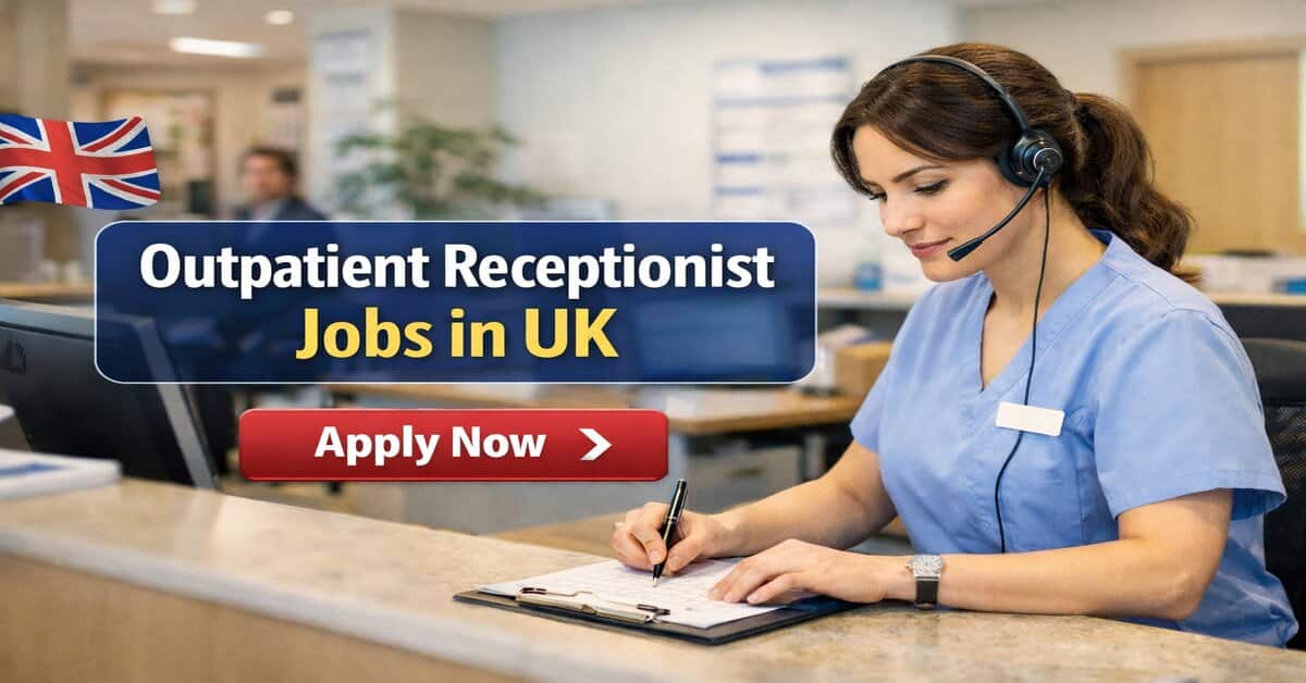 Outpatient Receptionist Jobs in UK