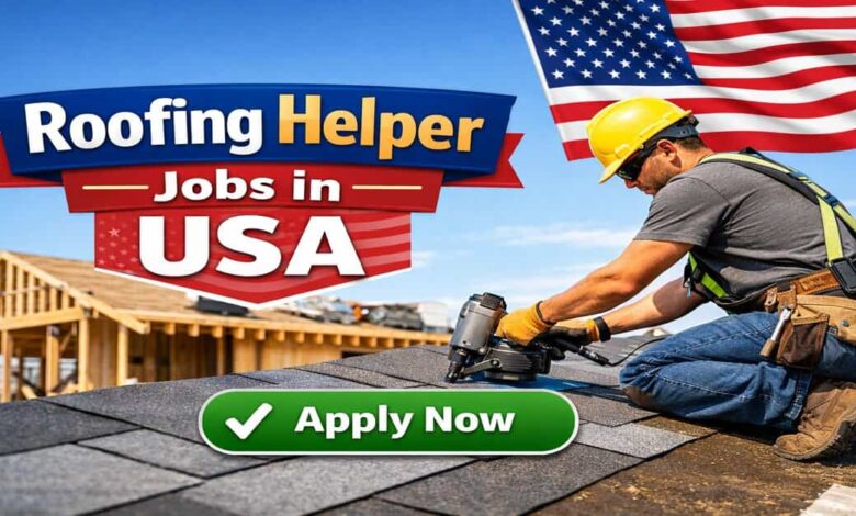 Roofing Helper Jobs in USA
