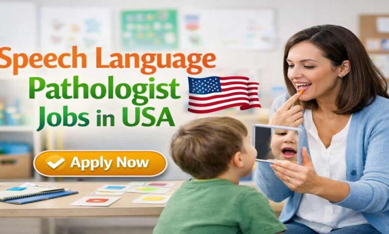 Speech Language Pathologist Jobs in USA