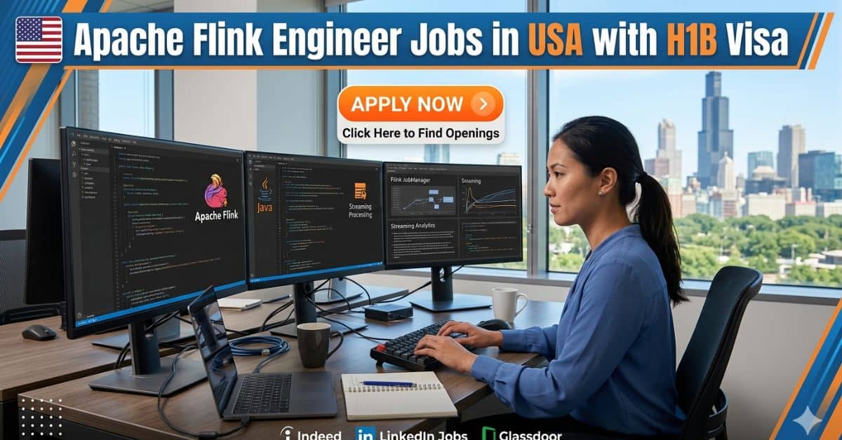 Apache Flink Engineer Jobs in USA with H1B Visa