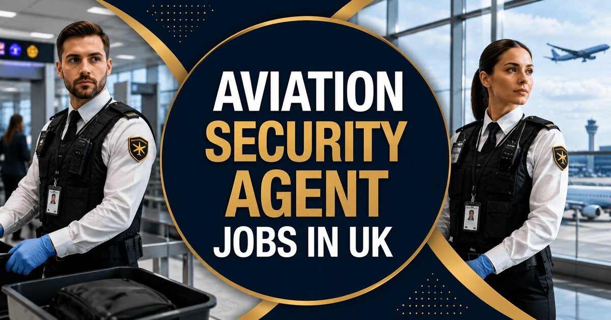 Aviation Security Agent Jobs in UK