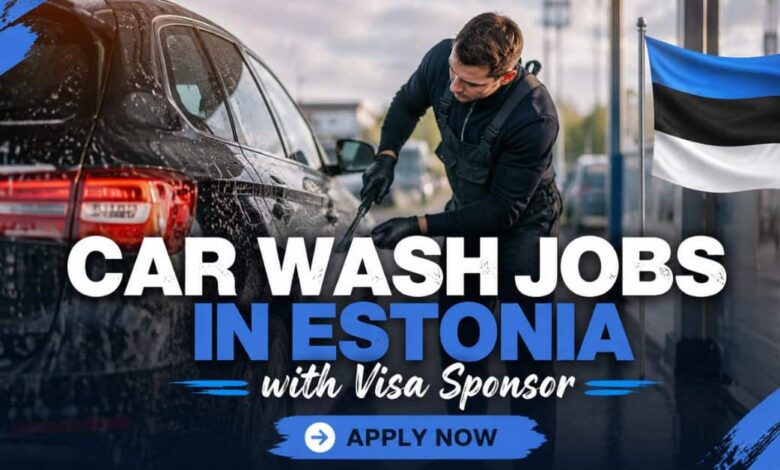 Car Wash Jobs in Estonia with Visa Sponsor