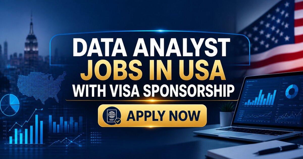 Data Analyst Jobs in USA with Visa Sponsorship