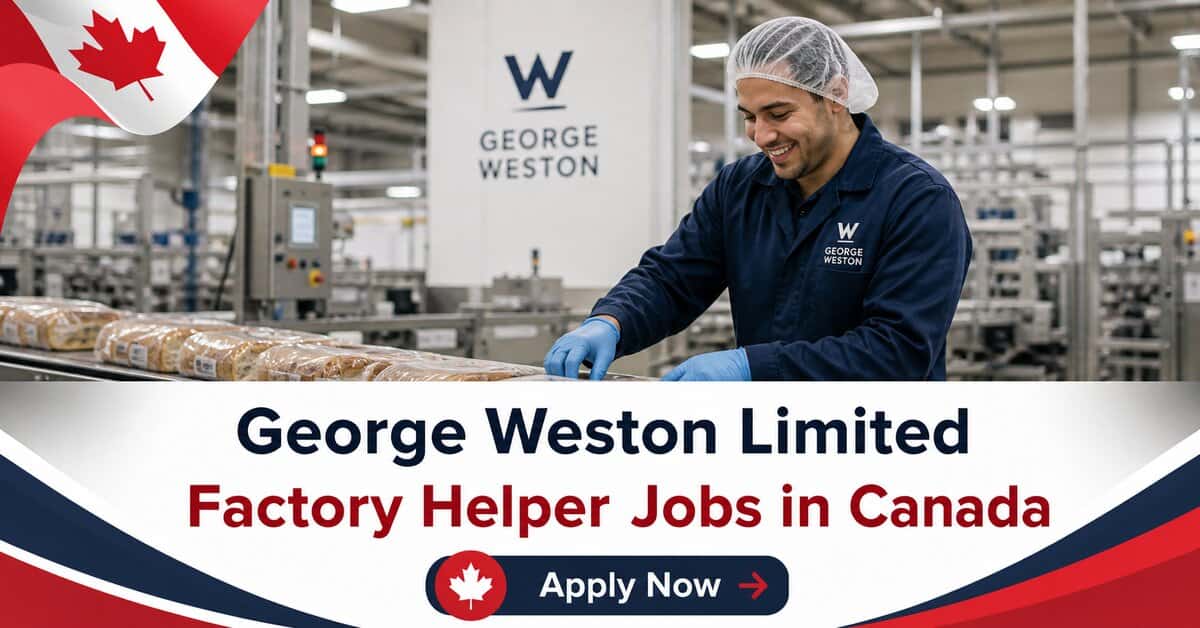 George Weston Limited Factory Helper Jobs in Canada