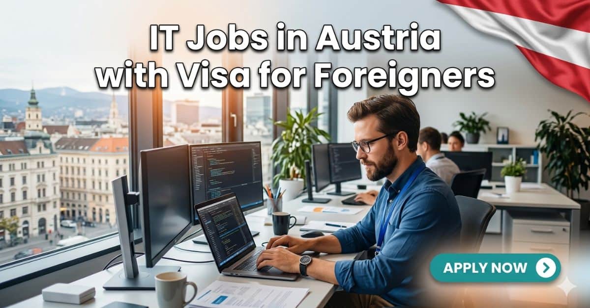 IT Jobs in Austria with Visa for Foreigners