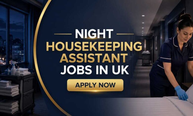 Night Housekeeping Assistant Jobs in UK