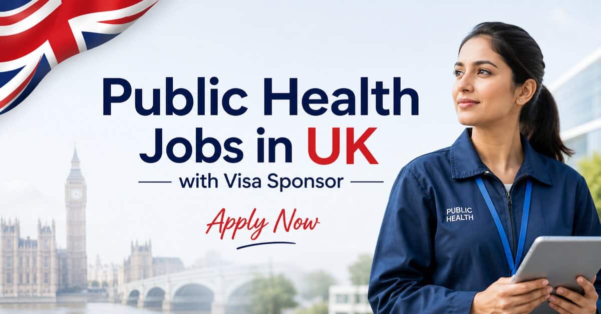 Public Health Jobs in UK with Visa Sponsor