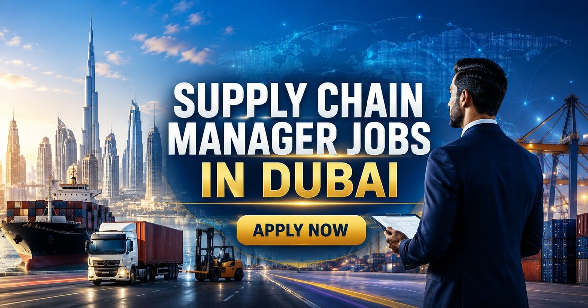 Supply Chain Manager Jobs in Dubai
