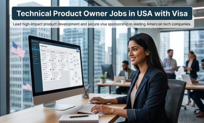Technical Product Owner Jobs in USA with Visa