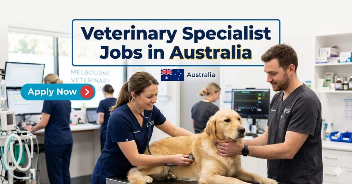 Veterinary Specialist Jobs in Australia