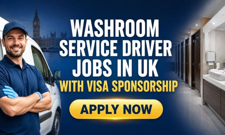 Washroom Service Driver Jobs in UK with Visa Sponsorship